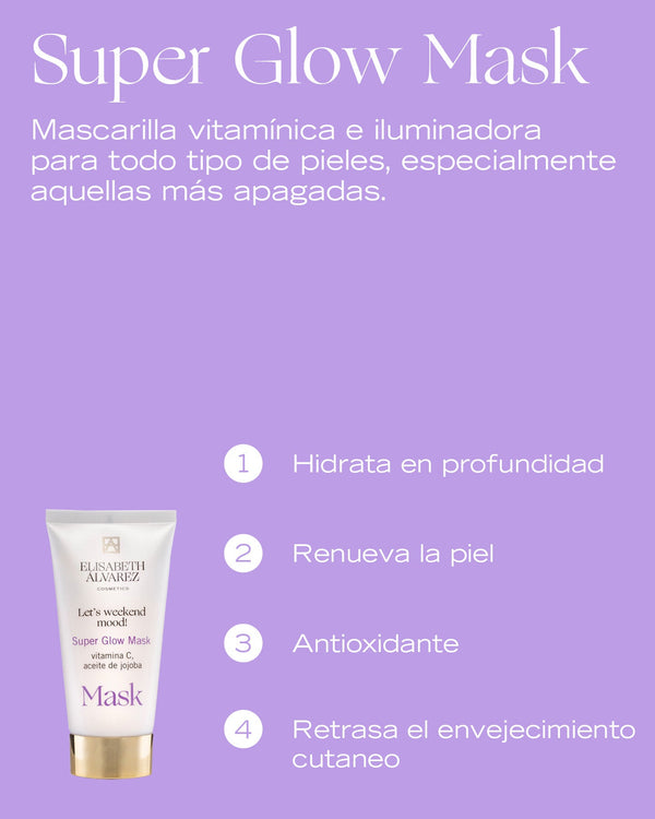 MASCARILLA SUPER GLOW